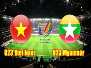 Nhận định bóng đá U23 Việt Nam vs U23 Myanmar, 19h00 ngày 13/5