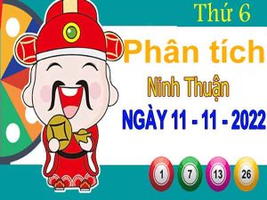 Phân tích XSNT ngày 11/11/2022 đài Ninh Thuận thứ 6 hôm nay chính xác nhất